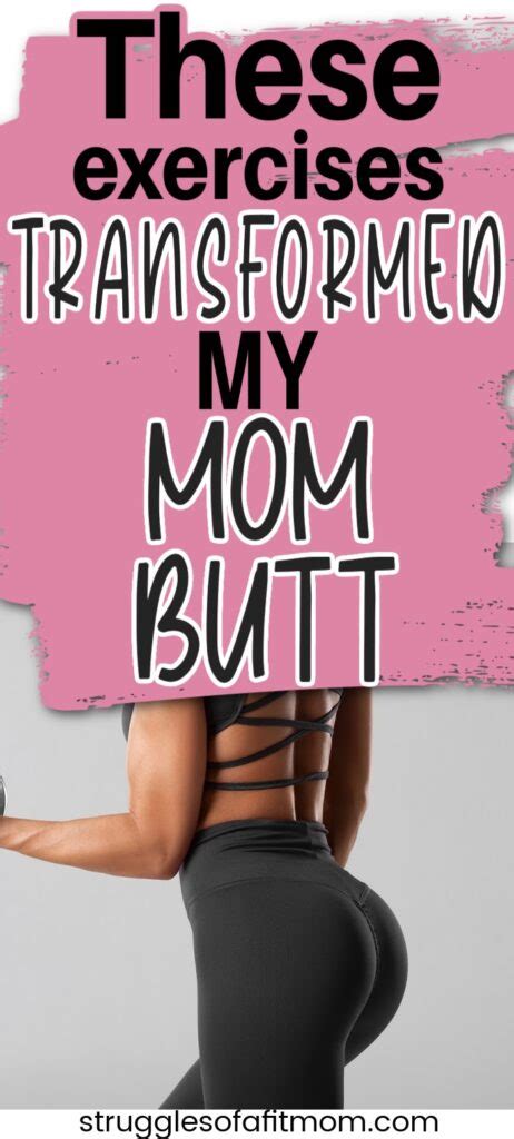 my moms big ass|17 Postpartum Exercises To Transform Your Mom Butt